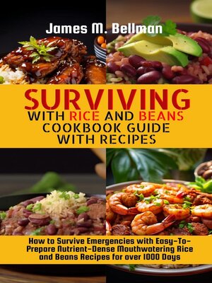 cover image of Surviving with Rice and Beans Cookbook Guide with Recipes